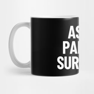 Asian Parent Survivor Funny Asian Stereotype Family Mug